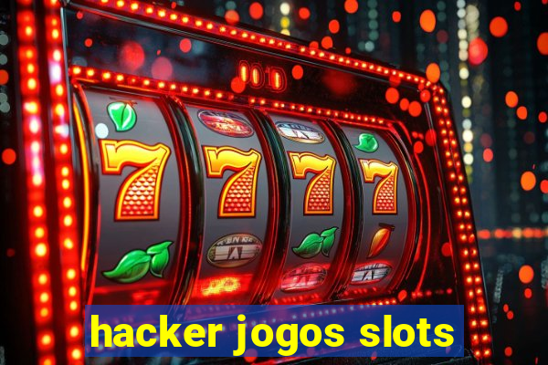 hacker jogos slots